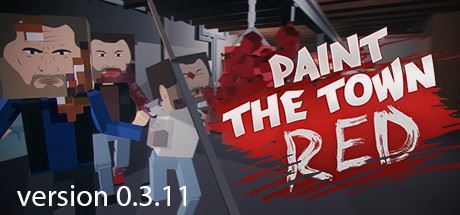 Paint The Town Red (2016) Version 0.3.11 Ранний Доступ Скачать Торрент